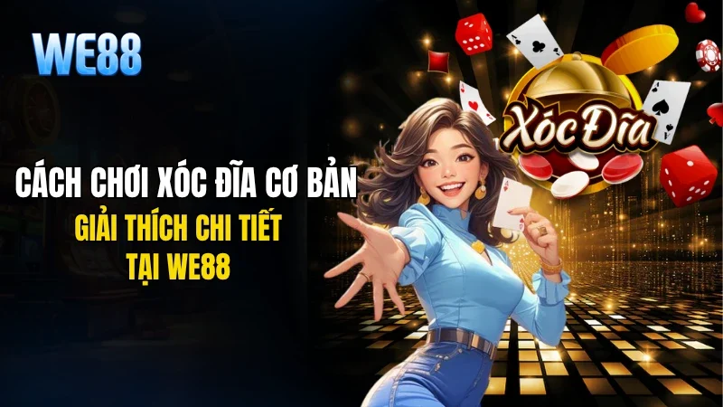 Cách Chơi Xóc Đĩa