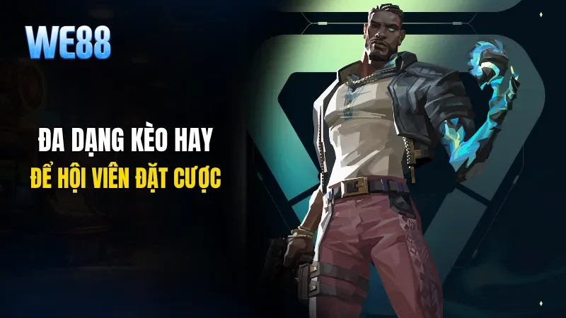 Đa dạng kèo hay để hội viên khám phá và đặt cược