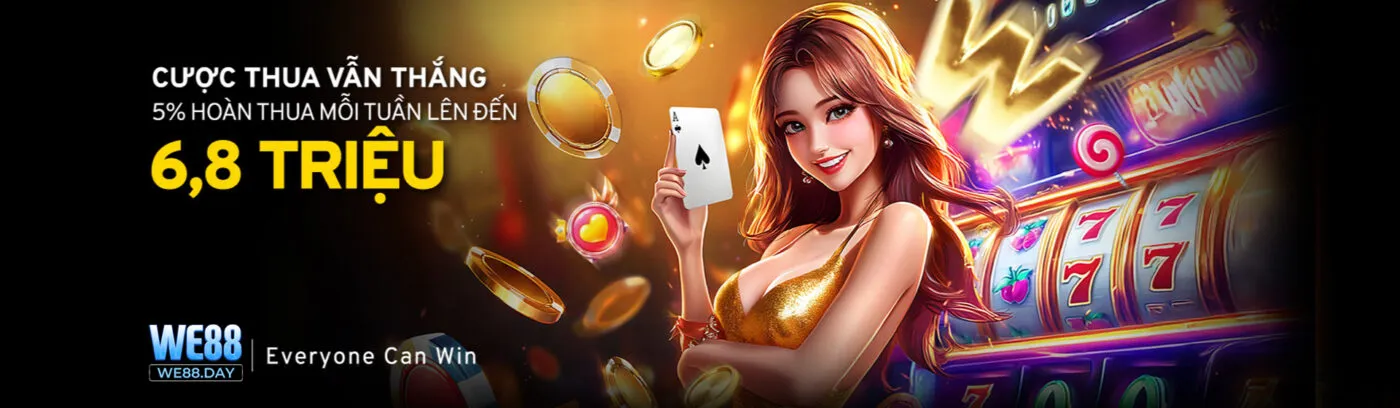WE88 hoàn cược khủng
