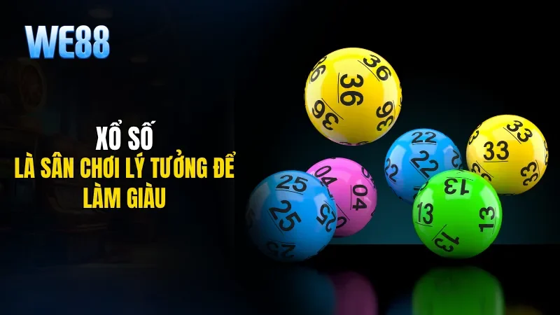 Xổ số là sân chơi lý tưởng để làm giàu